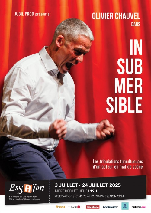 Affiche mon seul en scène, ''Insubmersible''